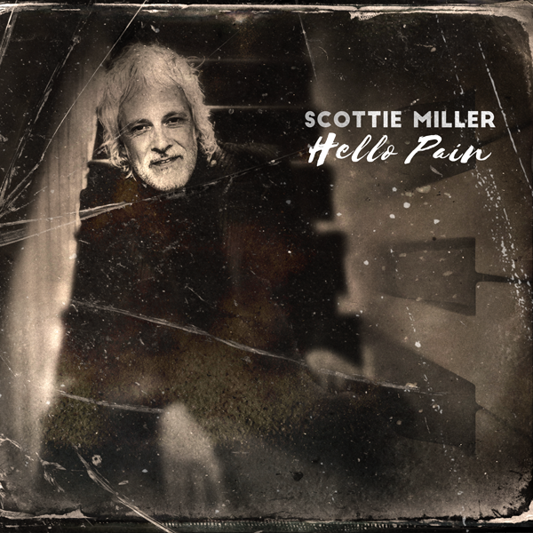 Scottie Miller Hello Pain